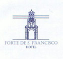 Hotel Forte de Sao Francisco