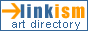 Linkism: Web directory.  Information and resources for artists and the arts industry. Includes services and products for art enthusiasts and collectors.